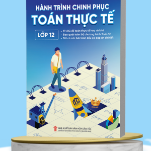 Hành Trình Chinh Phục Toán Thực Tế